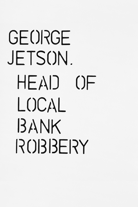 GEORGE JETSON HEAD OF LOCAL BANK ROBBERY