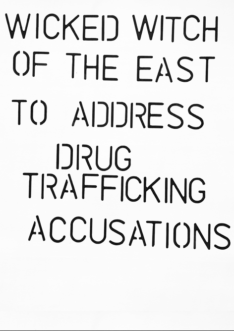 WICKED WITCH OF THE EAST TO ADDRESS DRUG TRAFICKING ACCUSATIONS