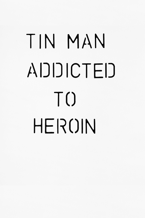 TIN MAN ADDICTED TO HEROIN